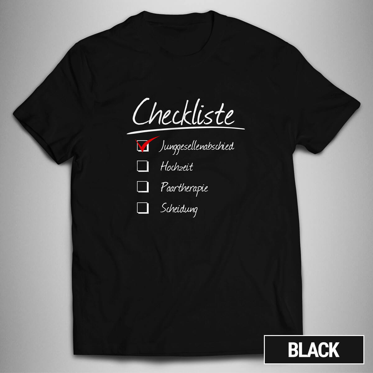Junggesellenabschied Checkliste heirat Scheidung TShirt cool bis 5XL MTD0100